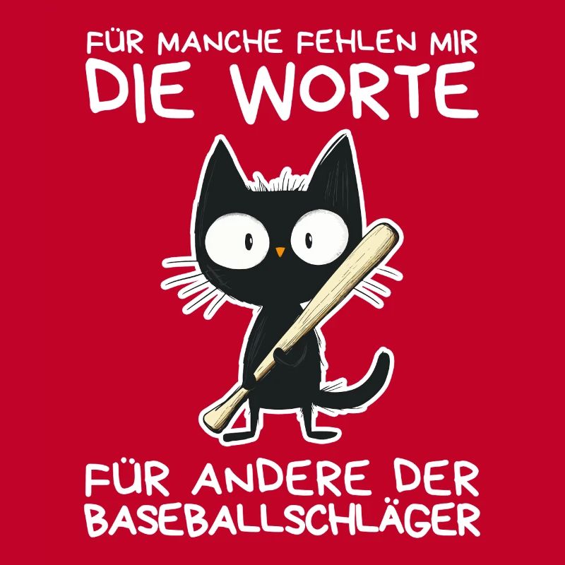Schwarze Katze mit frechem Spruch & Schläger