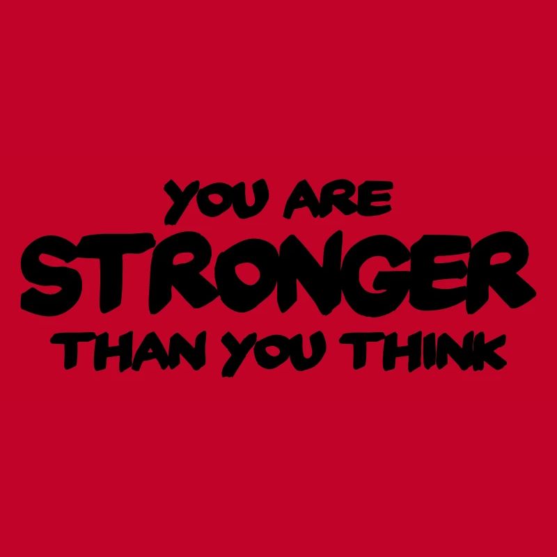 You are stronger than you think