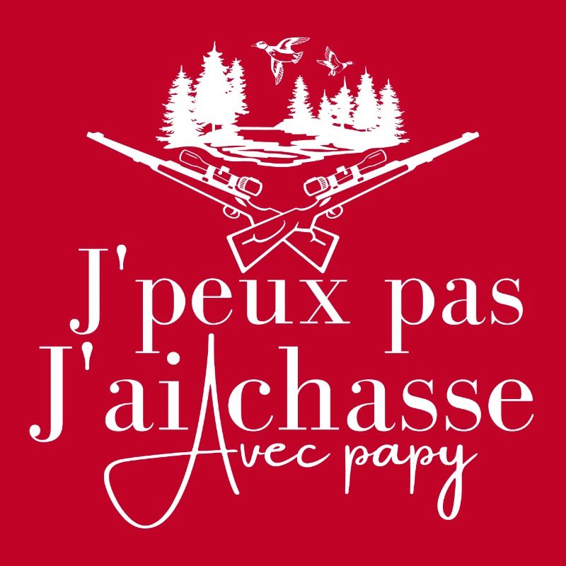 J'Peux Pas J'ai Chasse avec mon Papy