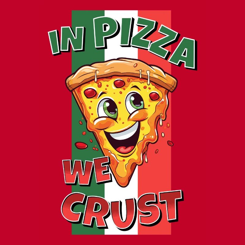 In Pizza We Crust Pizza Slice Face Laughs Funny