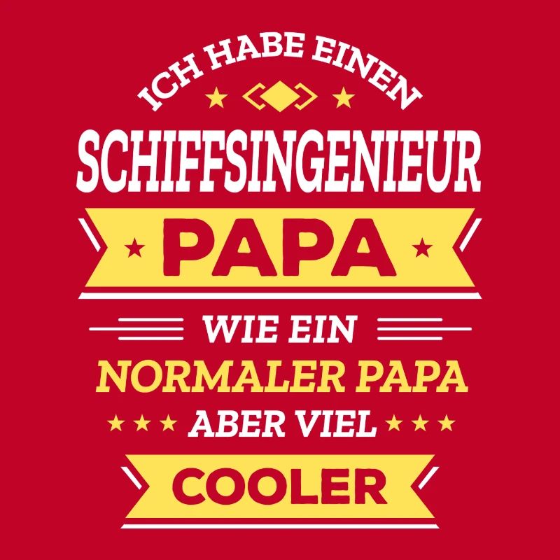 SCHIFFSING. PAPA - COOLER ALS NORMAL, INGENIEUR
