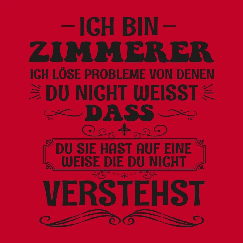 Lustiges Zimmermann Spruch Zimmerer Beruf Geschenk