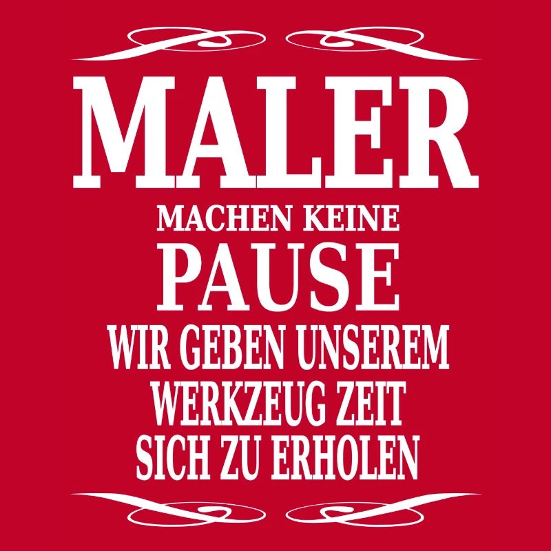 Maler machen keine Pause