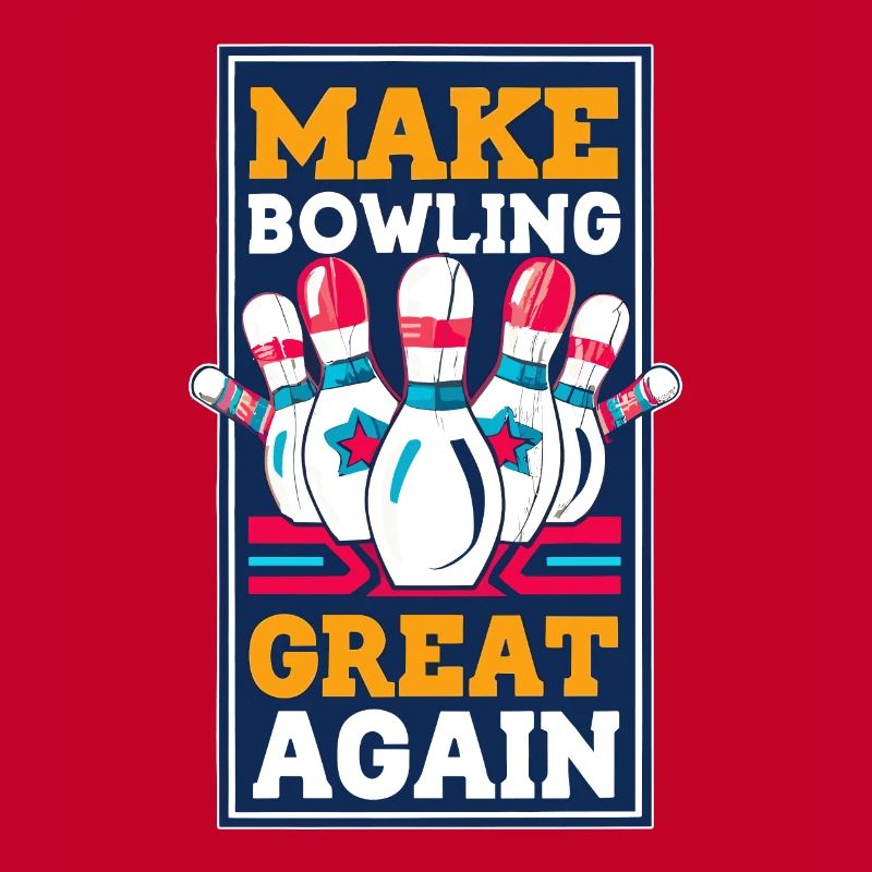 Make Bowling great again - Bowlingkugel Pin