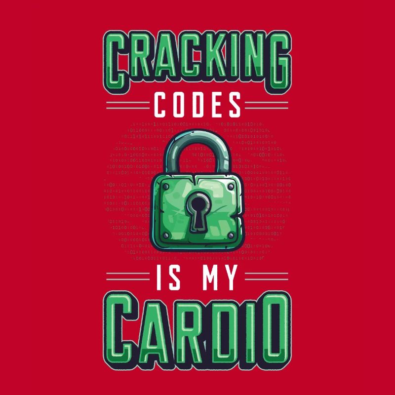 Cracking Codes Is My Cardio - Cryptologic