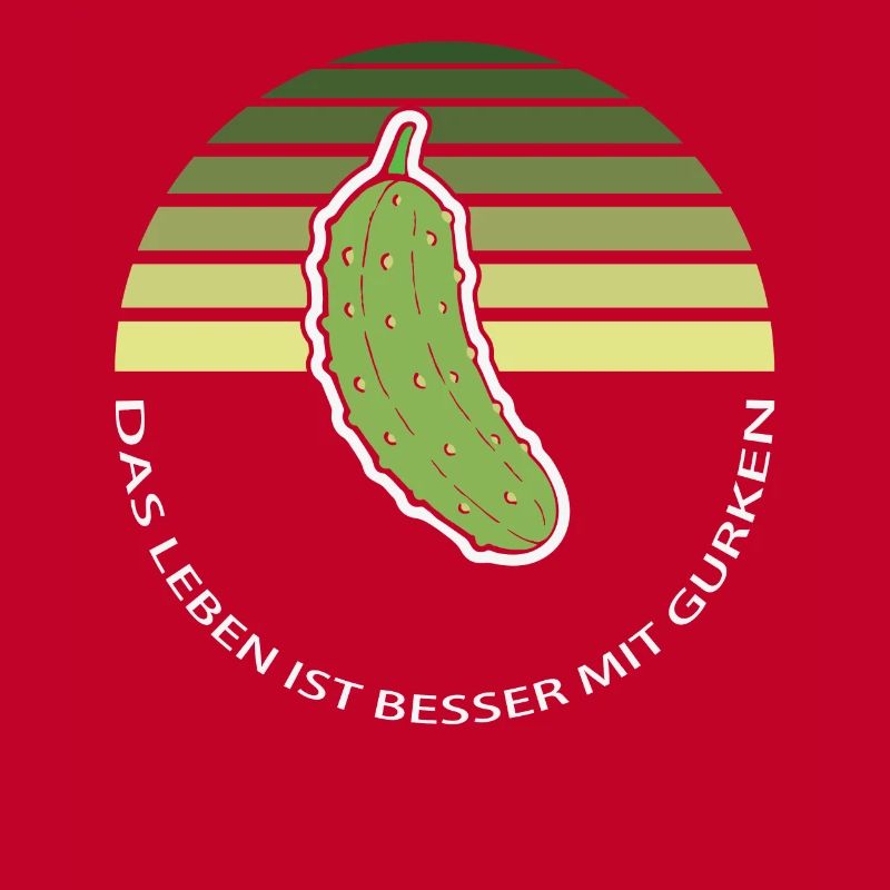 Das Leben ist besser mit Gurken