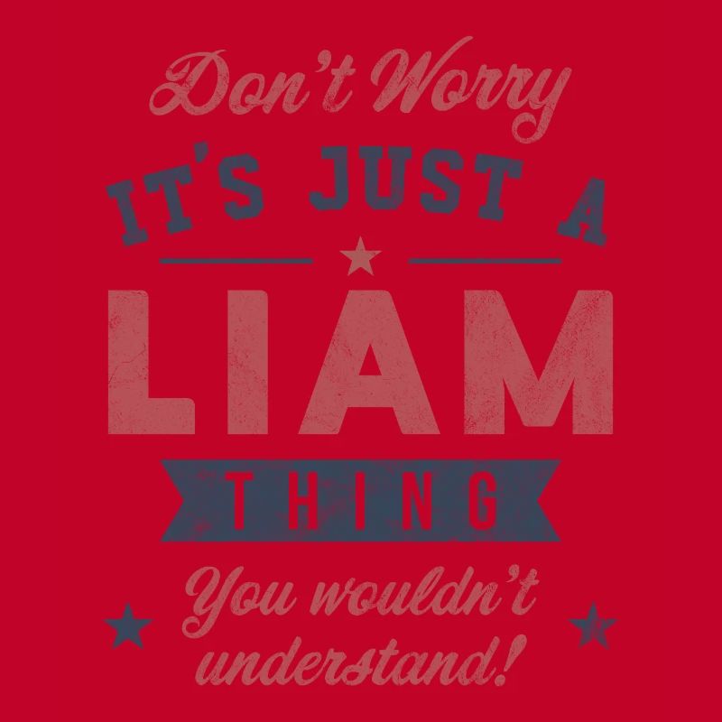 Es ist eine Liam-Sache
