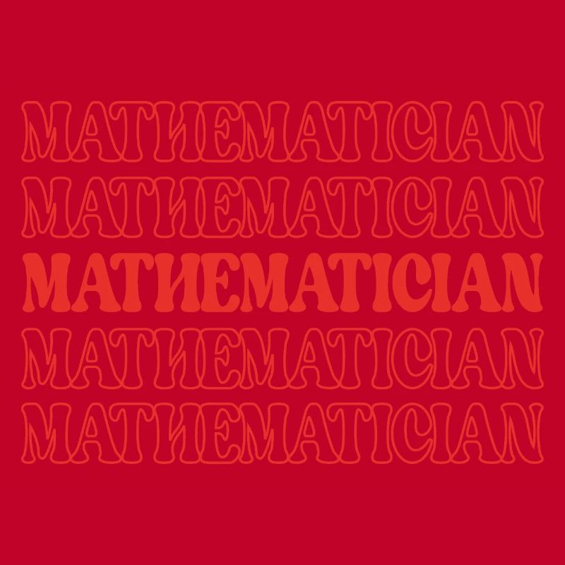Mathematician Math Expert Math Whiz Math Genius
