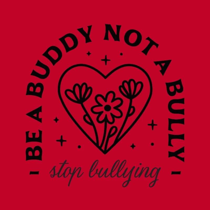 Be a buddy not a bully
