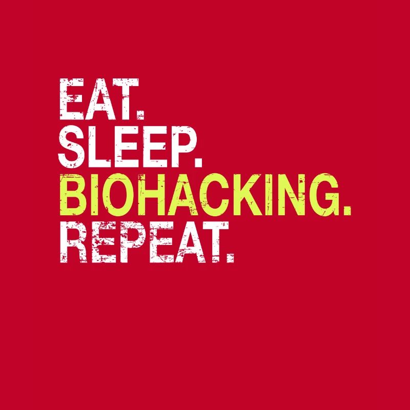 Eat Sleep Biohacking Repeat DNA Biohacker Geschenk