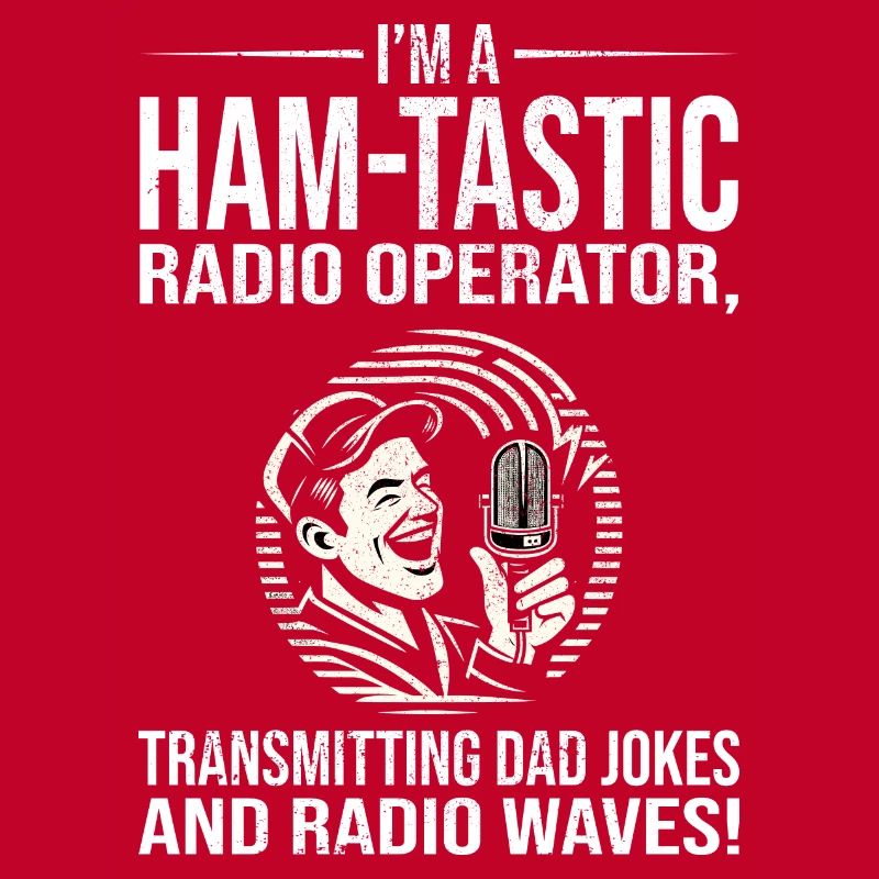Ham-tastic Radio Operator Transmitting Dad Jokes