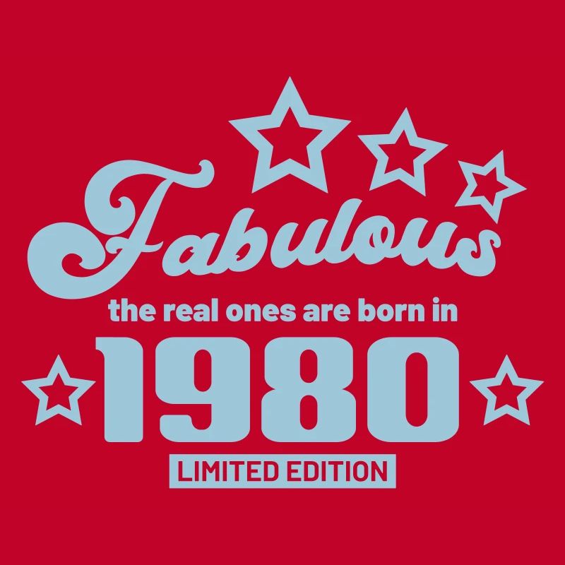 fabelhaft, die echten werden 1980 geboren