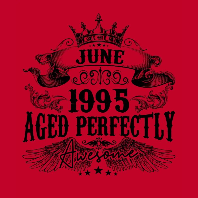 1995 | Juni Aged Perfectly 1995 Geburtstagsgeschenk