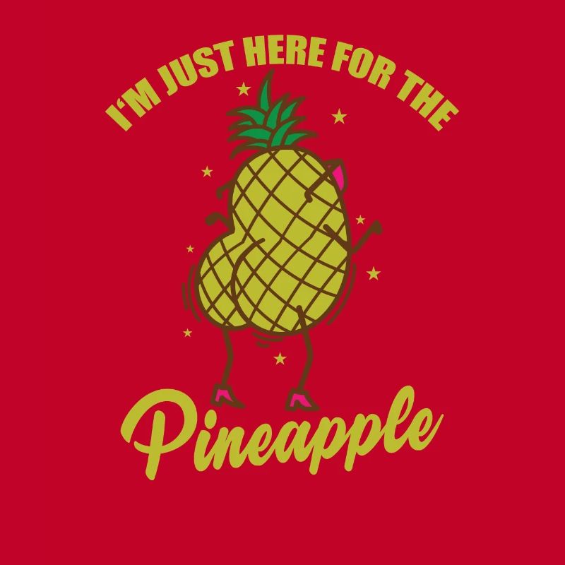 I'm just here for the Pineapple Fruit