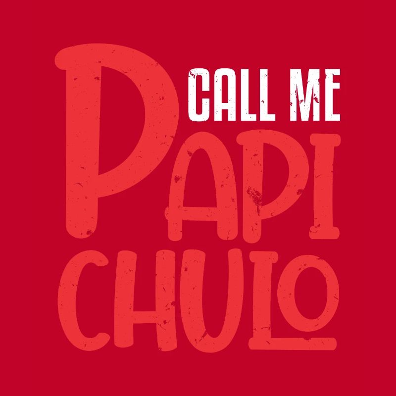 Call Me Papi Chulo Sugar Daddy Dad Papa