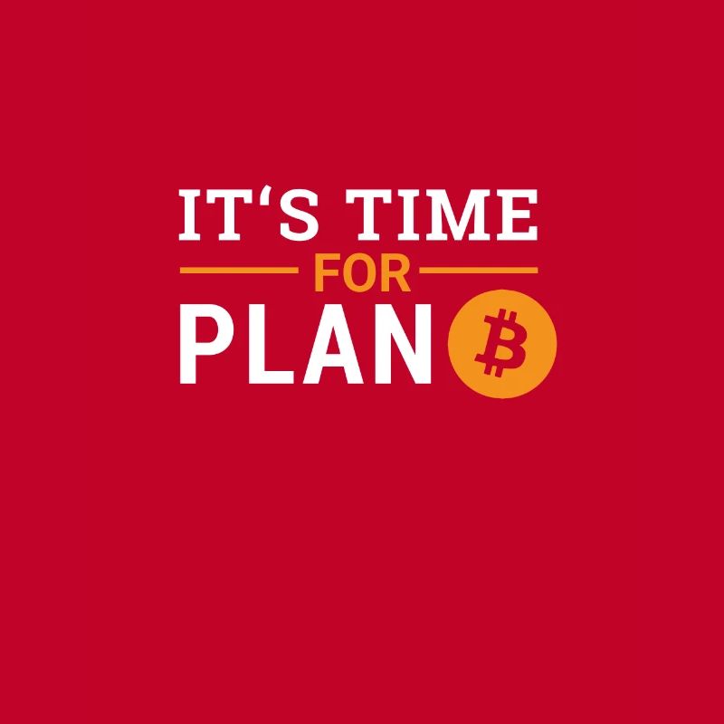 Il est temps pour le plan B Bitcoin