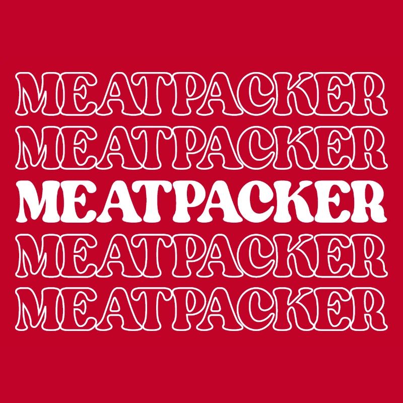 Meatpacker Meat Processor Meat Worker Processor