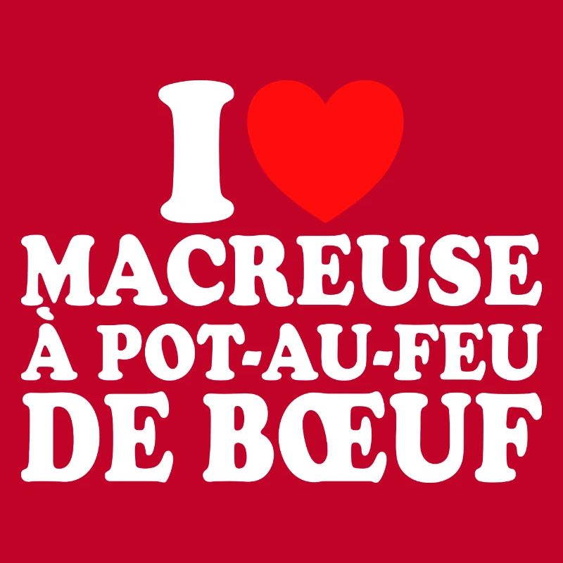 Boucher I Love Macreuse À Pot-Au-Feu De Boeuf