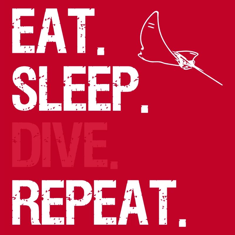Eat Sleep Dive Repeat - Eagle Rays