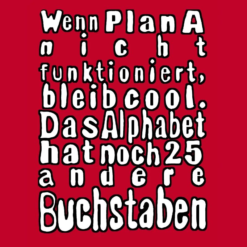 If Plan A doesn't work...