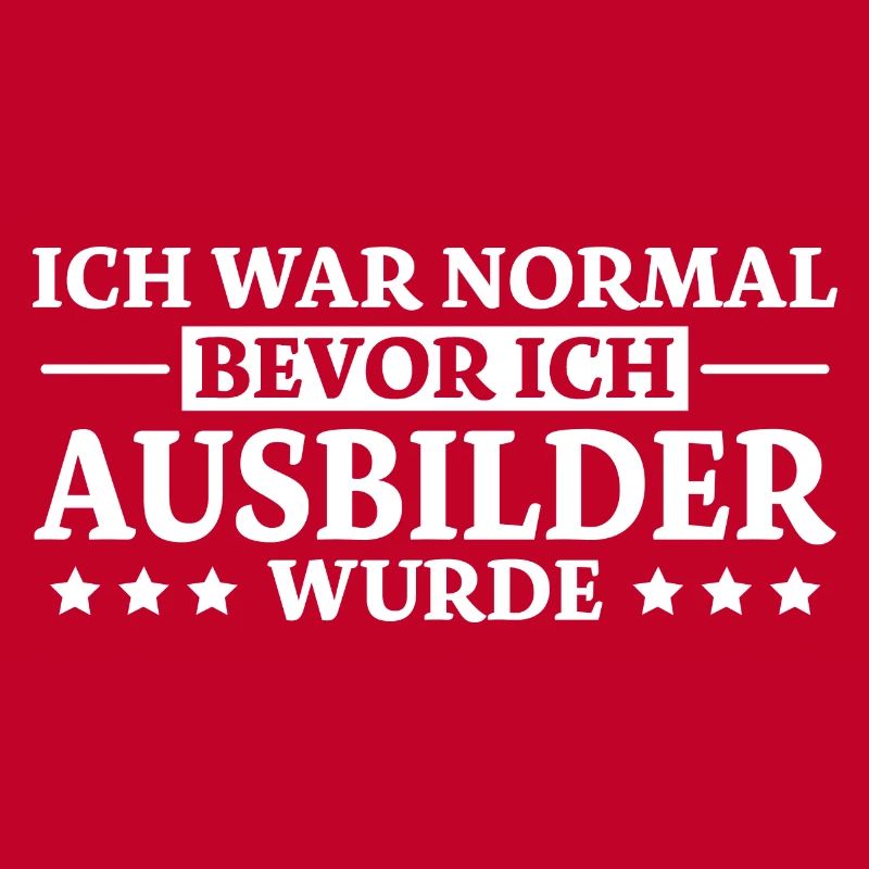 Ausbilder Spruch Beruf Lustiges Ausbilder Geschenk