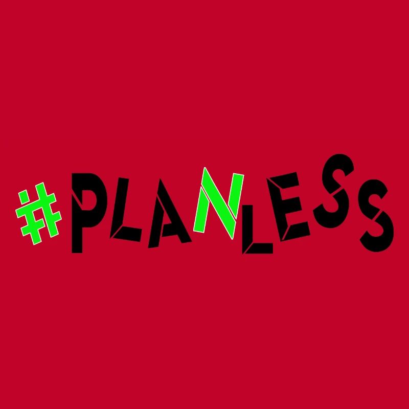 no idea today no plan burnout planless headless
