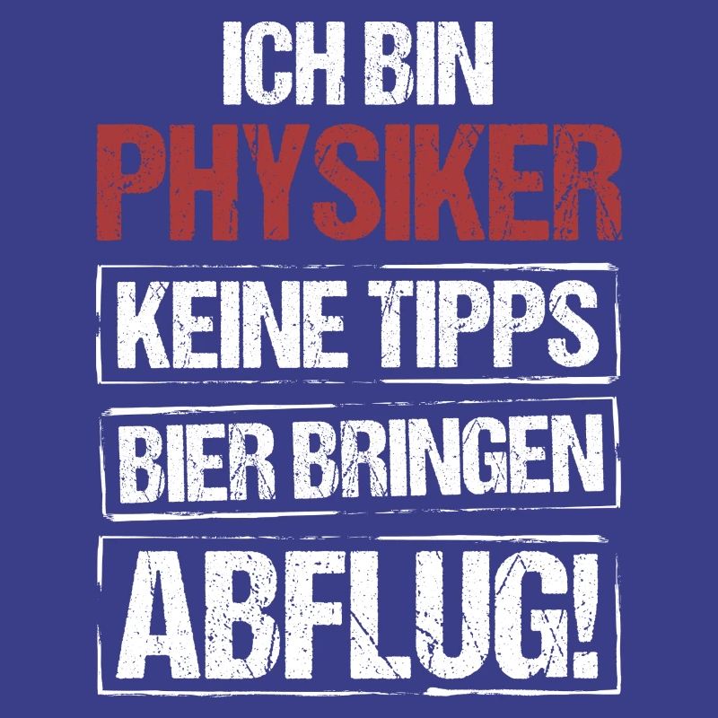 I'm a physicist - bring beer and take off