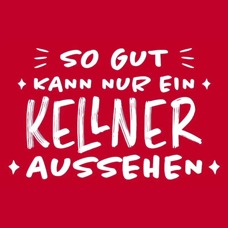 Kellner Lustige Spruch Service Restaurant Geschenk