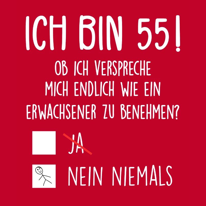 Ich Bin 55! - 55. Geburtstag 55