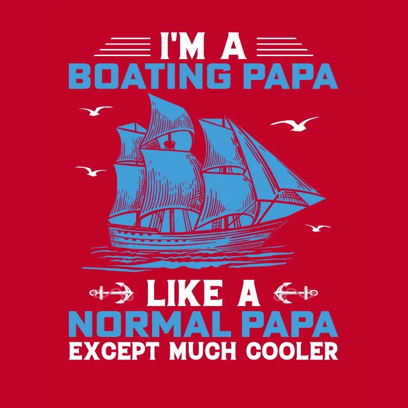 Je suis un papa de navigation de plaisance comme un papa normal excepté beaucoup