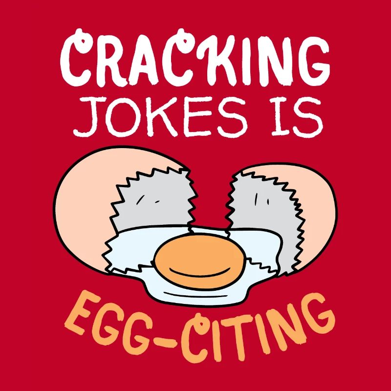 Egg, Eggs, Funny Saying, Pun Egg-citing Joke