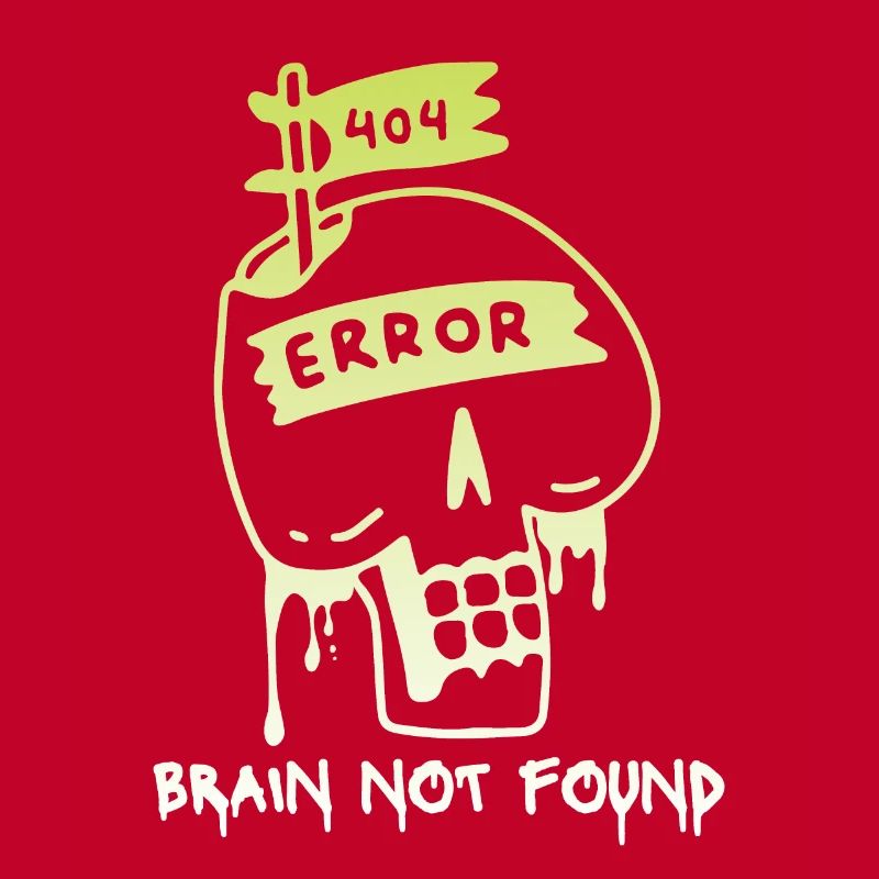 404-html error, Computer Nerd, No-Brain Saying
