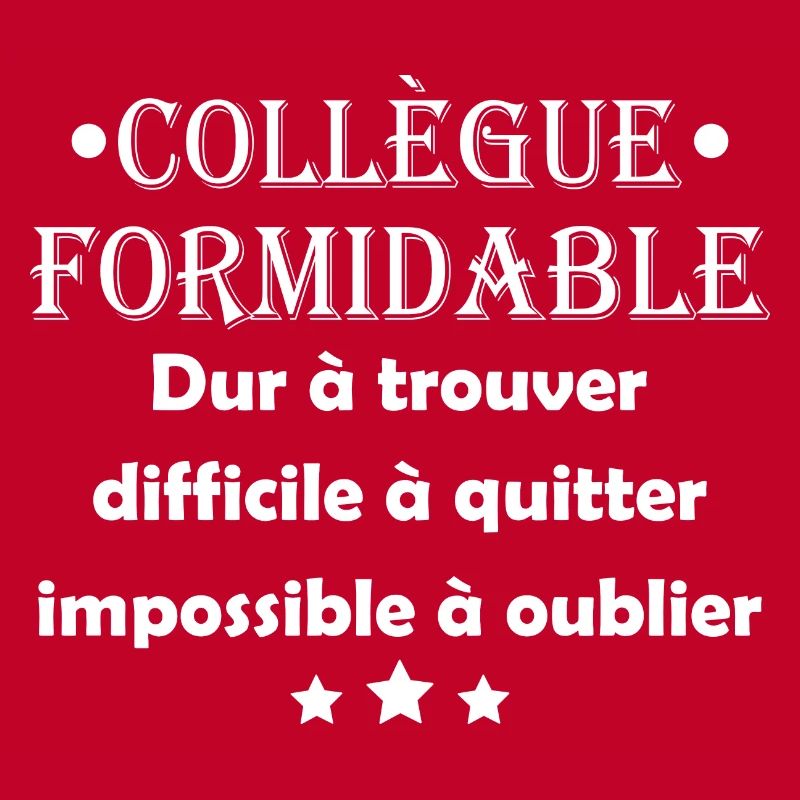Collègue formidable dur à trouver