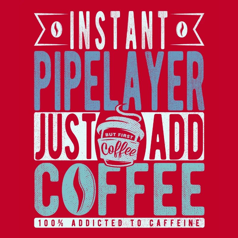 Pipelayer Coffee Saying