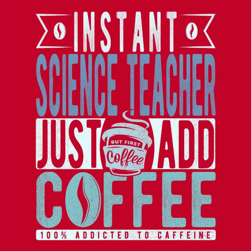 Science Teacher Coffee Saying