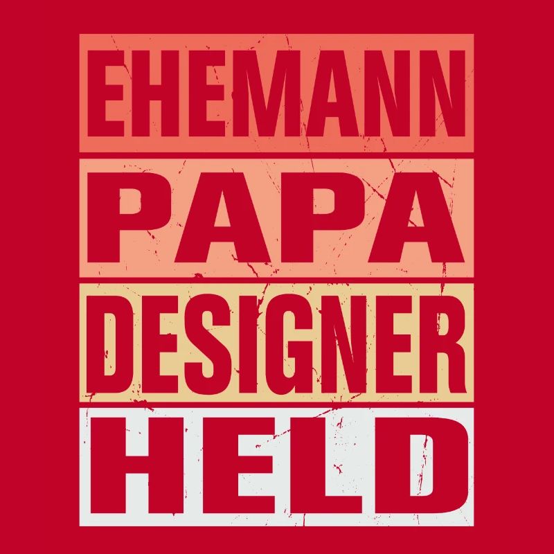 Designer Vater Ehemann Held