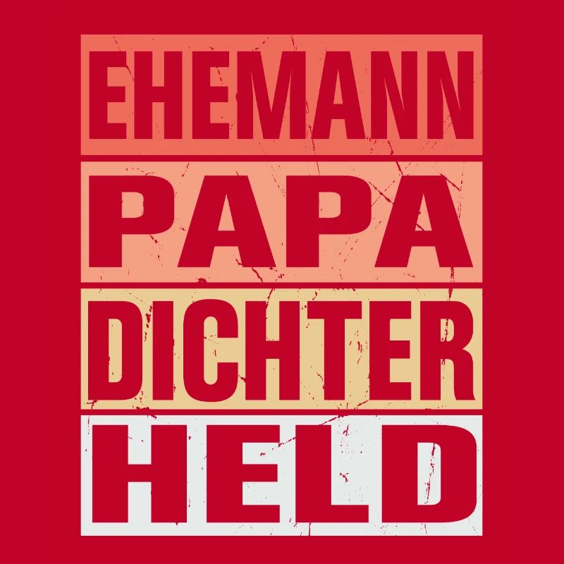 Dichter Vater Ehemann Held