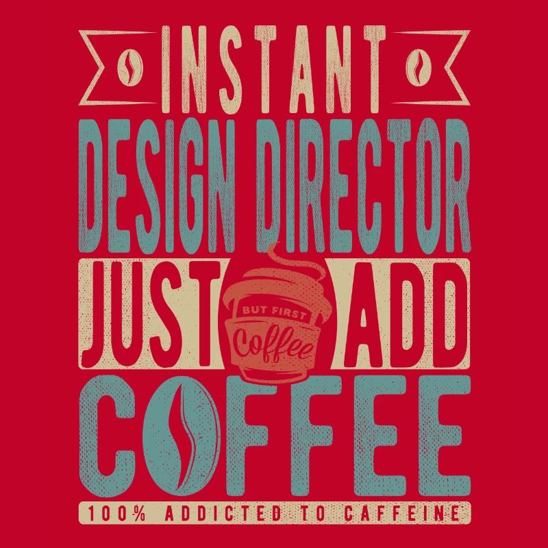 Directeur de la conception instantanée Il suffit d’ajouter du café