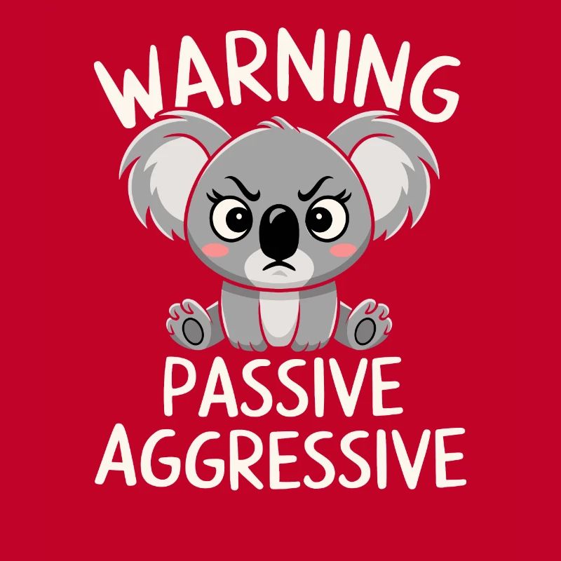 Warnung Passiv Aggressiv Koala