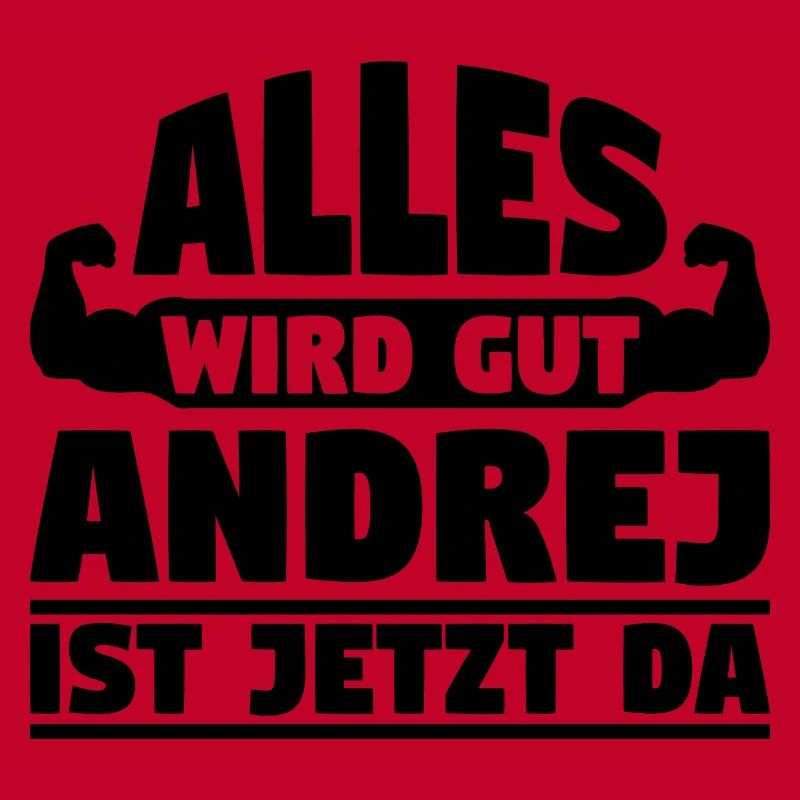 Alles wird gut Andrej ist jetzt da