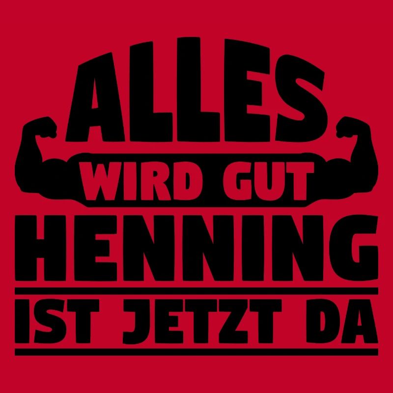Alles wird gut Henning ist jetzt da