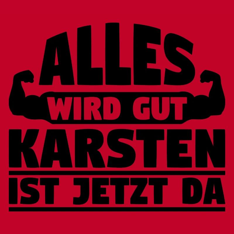 Alles wird gut Karsten ist jetzt da