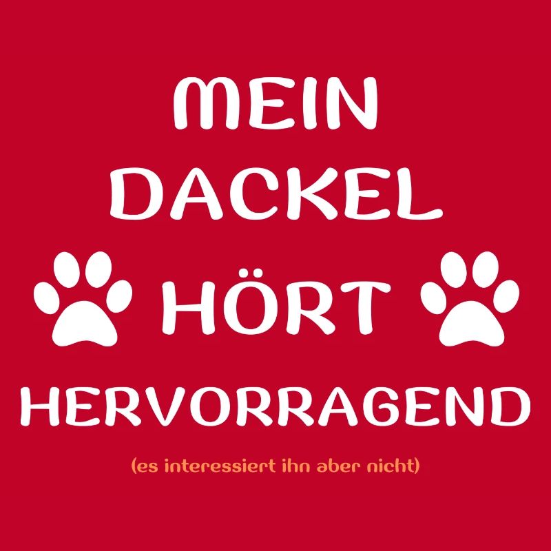 mein dackel hört hunde spruch geschenk idee