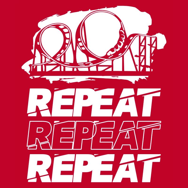 Roller Coaster Repeat Repeat Repeat