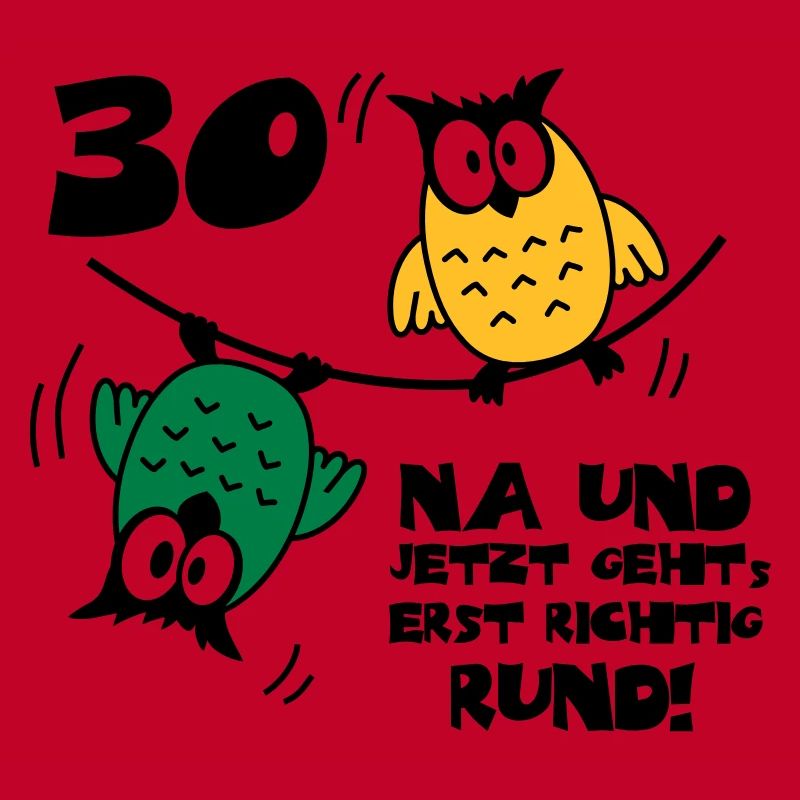 Geburtstag 30, Eulen am Drahtseil, rund