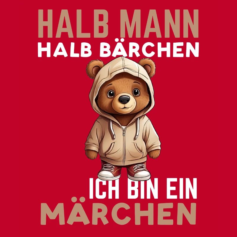 Halb Mann Halb Bärchen Ich Bin Ein Märchen