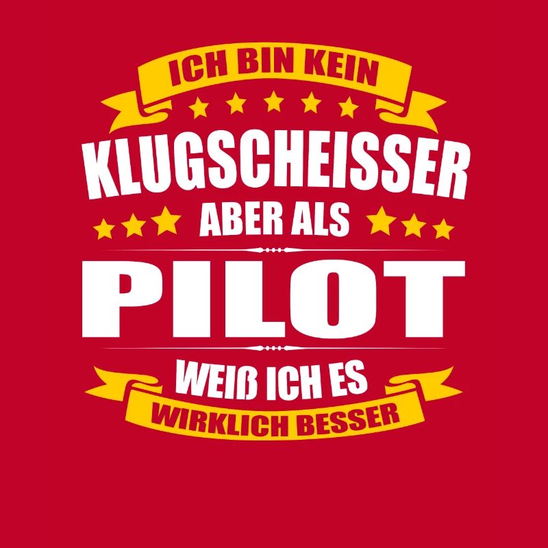 Ich Bin Kein Klugscheisser Pilot Spruch Flugzeug