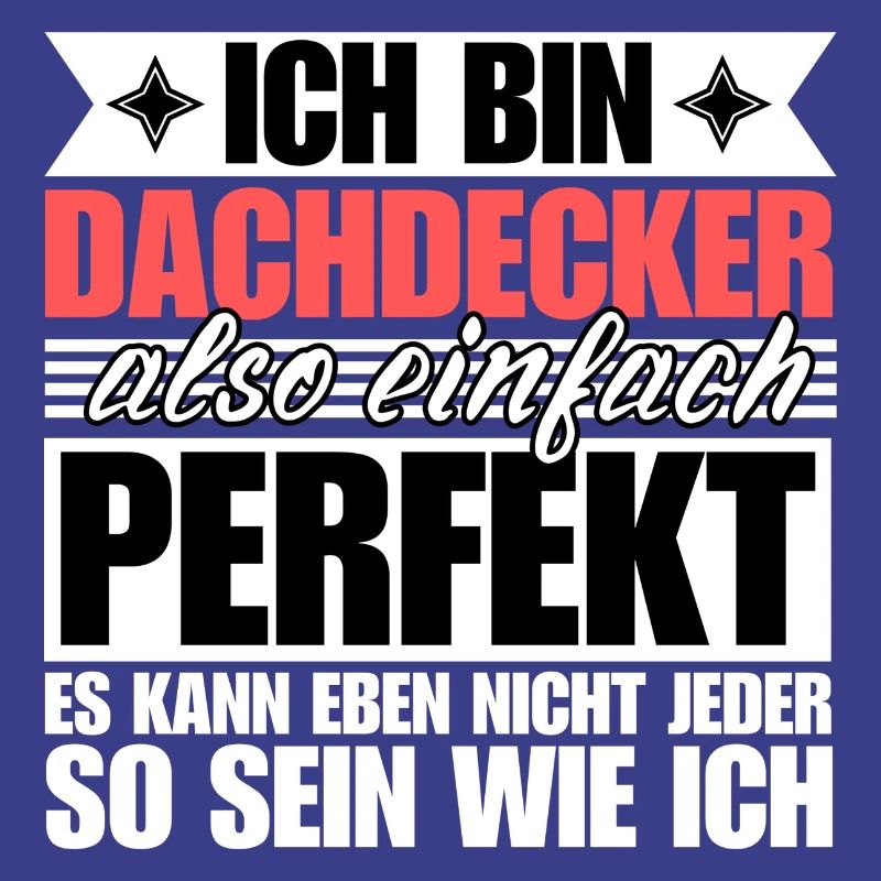 Perfekter Dachdecker