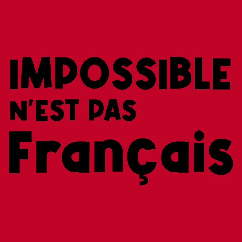 impossible n'est pas français