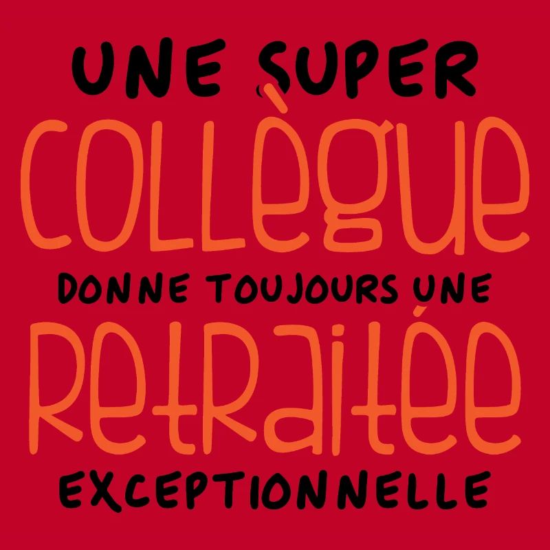 Une super collègue - retraitée exceptionnelle